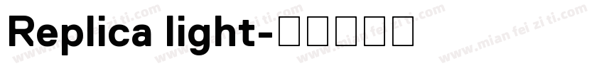 Replica light字体转换